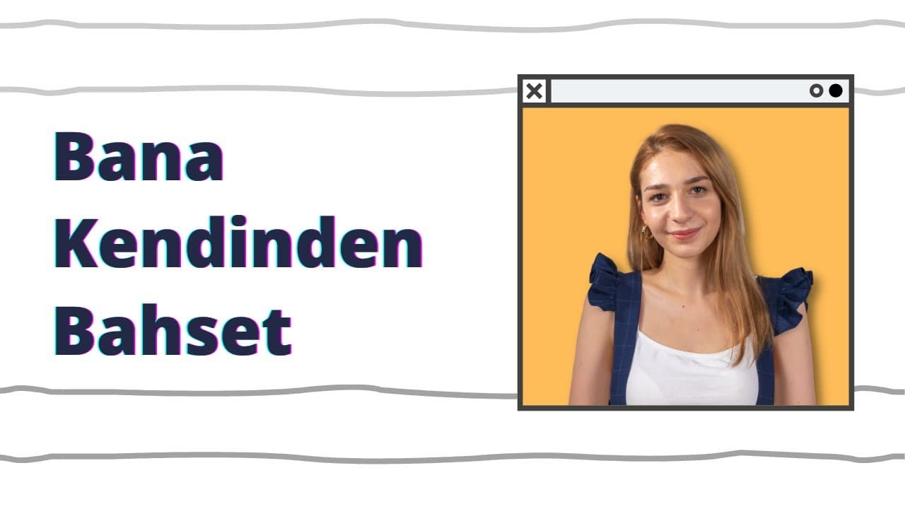 Bana Kendinden Bahset Sorusu Nasıl Cevaplanır?