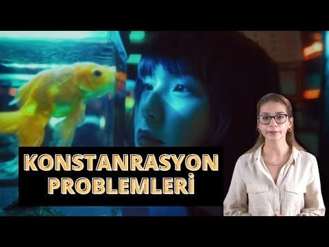 Konsantrasyon Problemleri Nedir? 