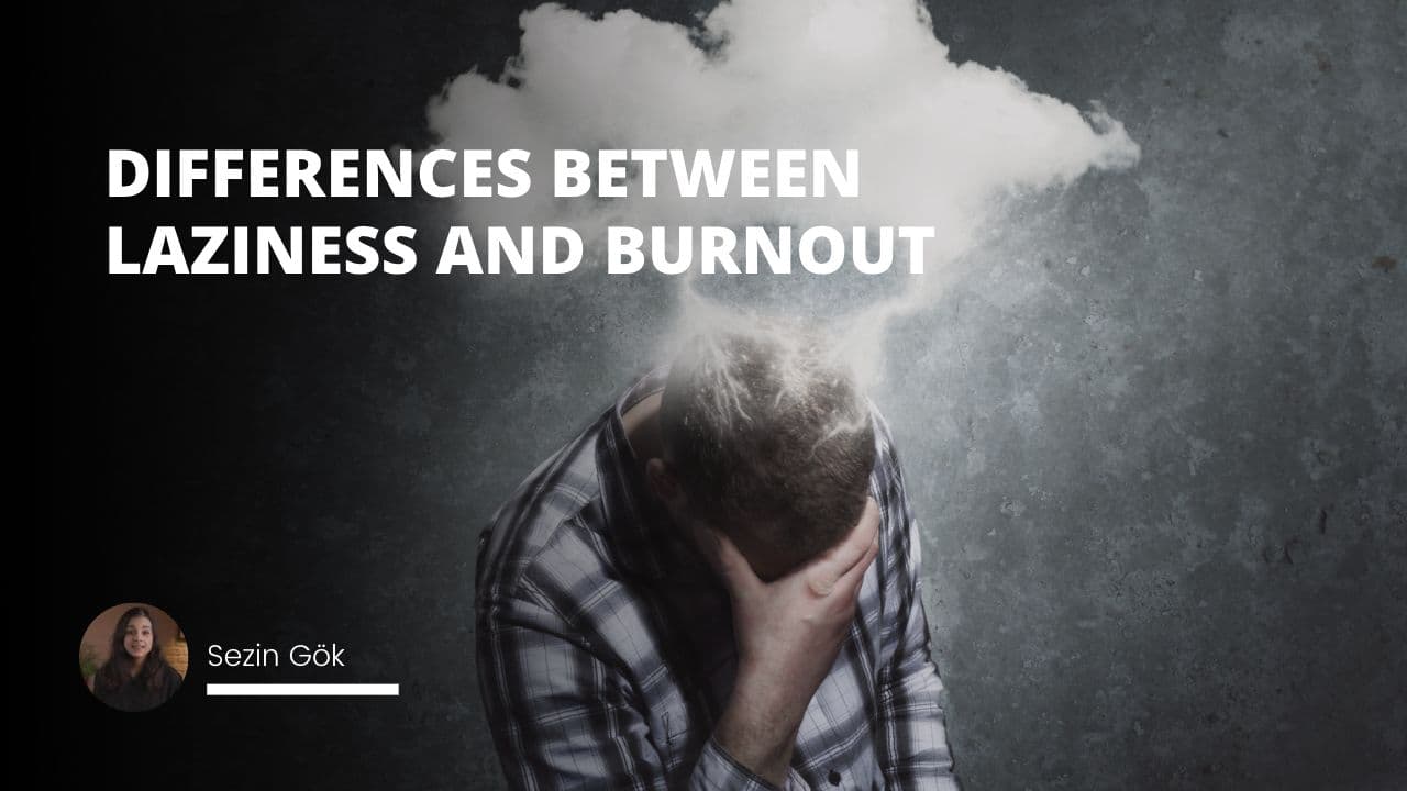 Differences Between Laziness and Burnout