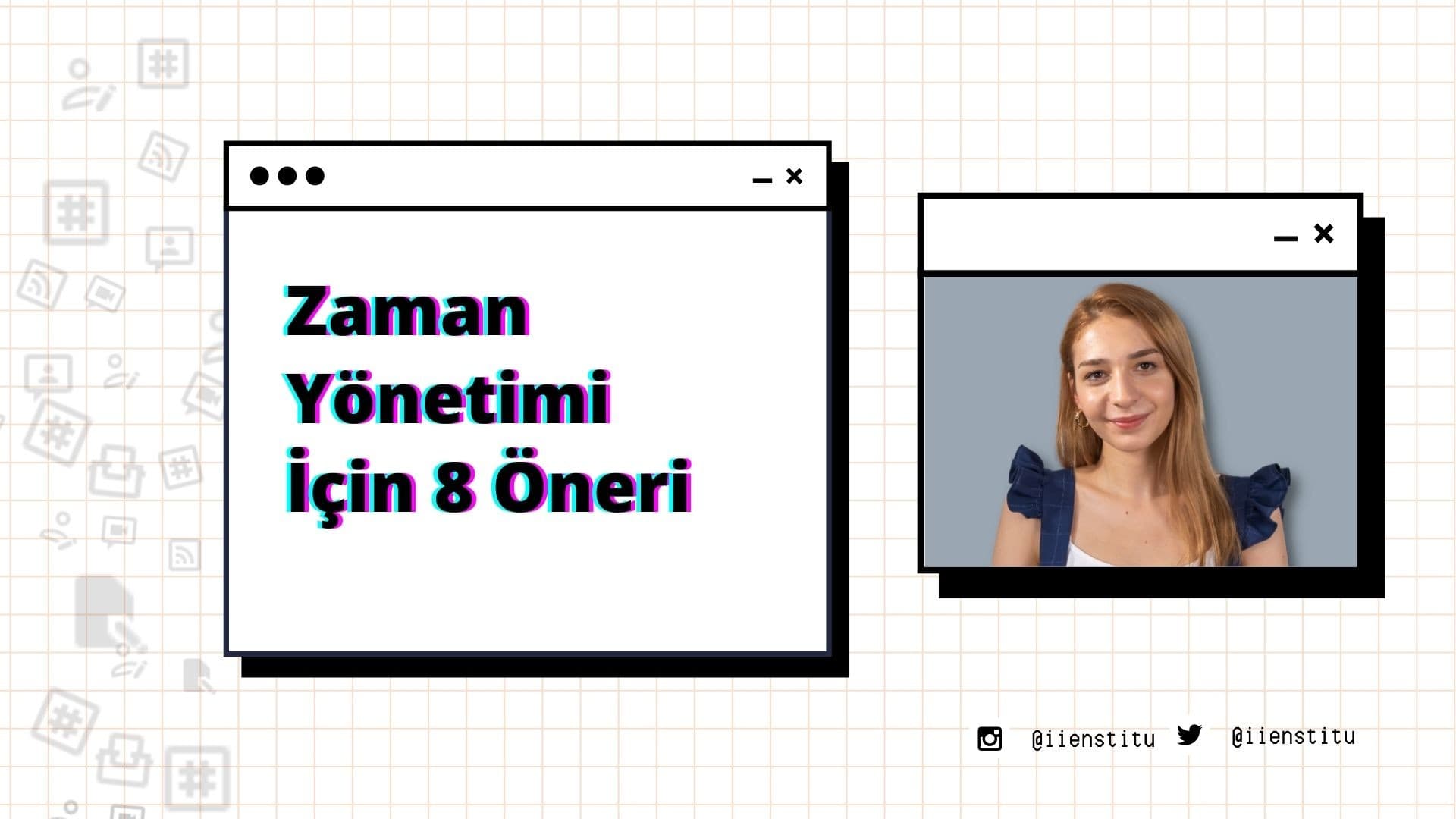 Zaman Yönetimi ve Planlama İçin 8 Öneri