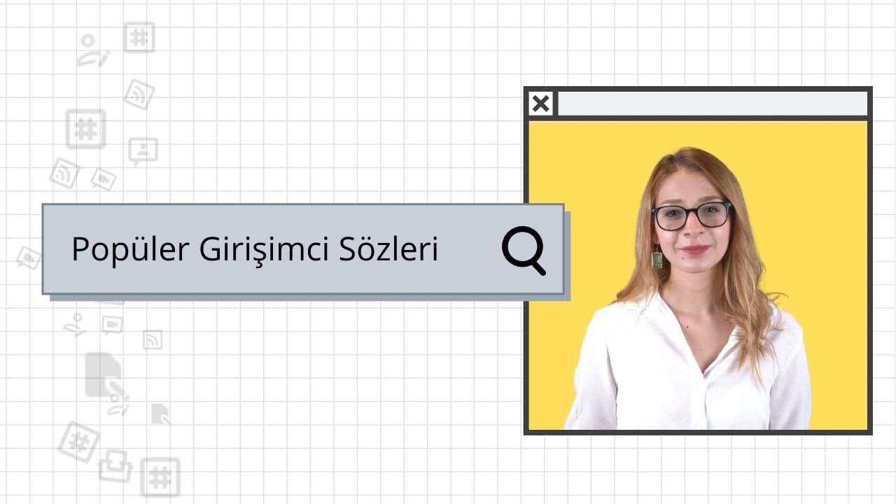 Popüler Girişimci Sözleri