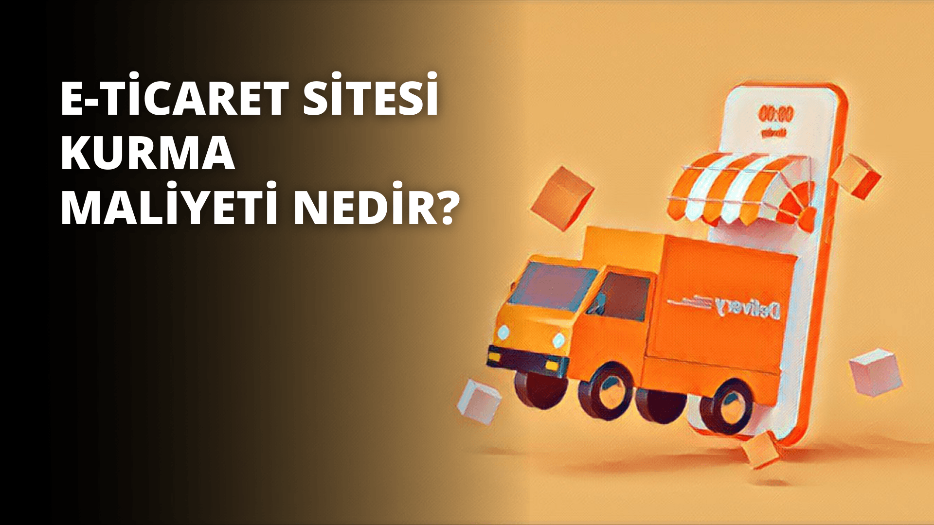 E-Ticaret Sitesi Kurma Maliyeti Nedir?