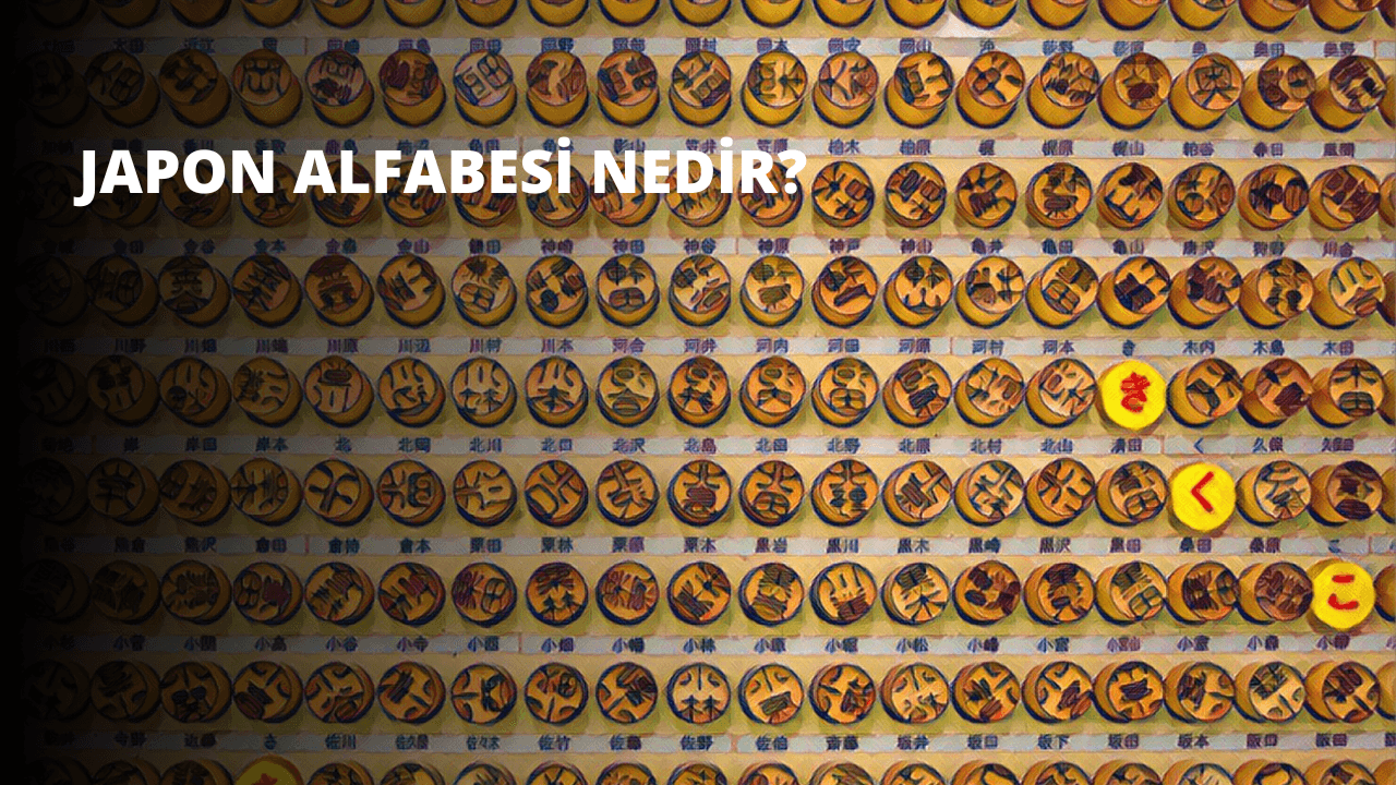 Japon Alfabesi Nedir?