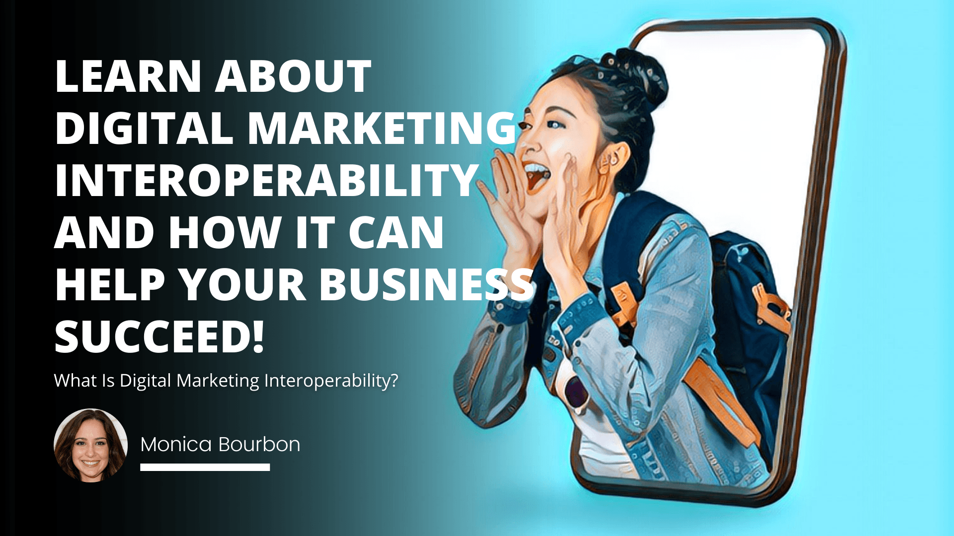 What Is Digital Marketing Interoperability?