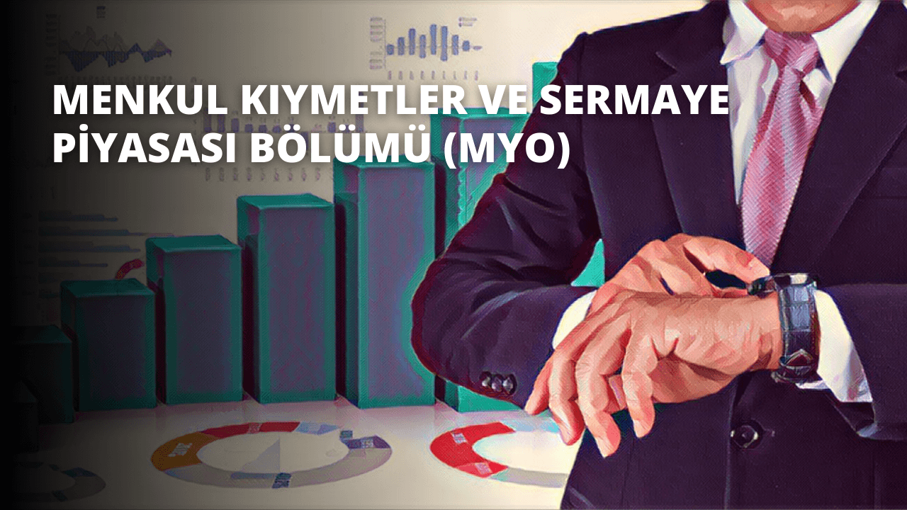 Menkul Kıymetler ve Sermaye Piyasası Bölümü (MYO)