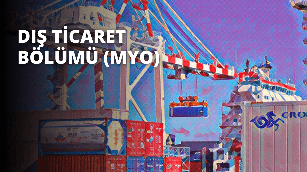 Dış Ticaret Bölümü (MYO)