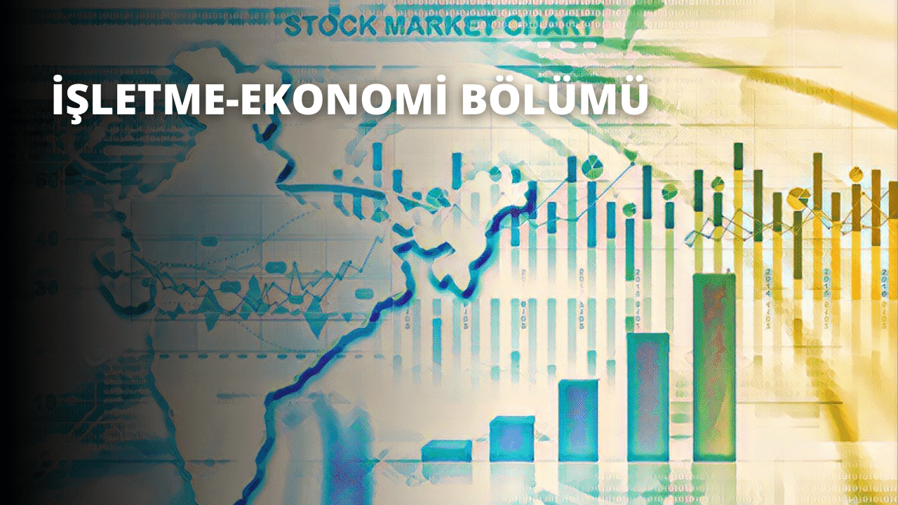 İşletme-Ekonomi Bölümü