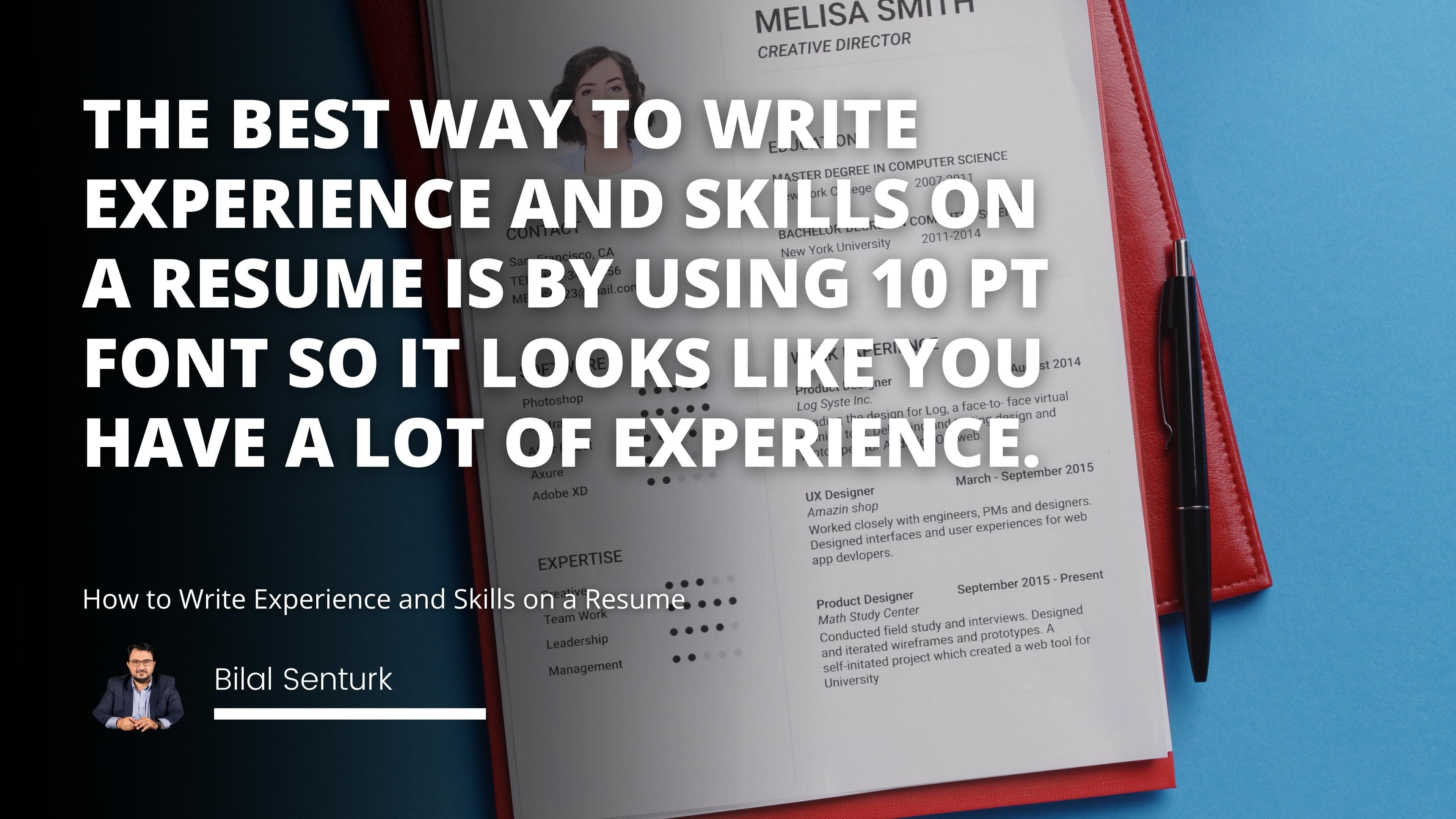 How to Write Experience and Skills on a Resume 