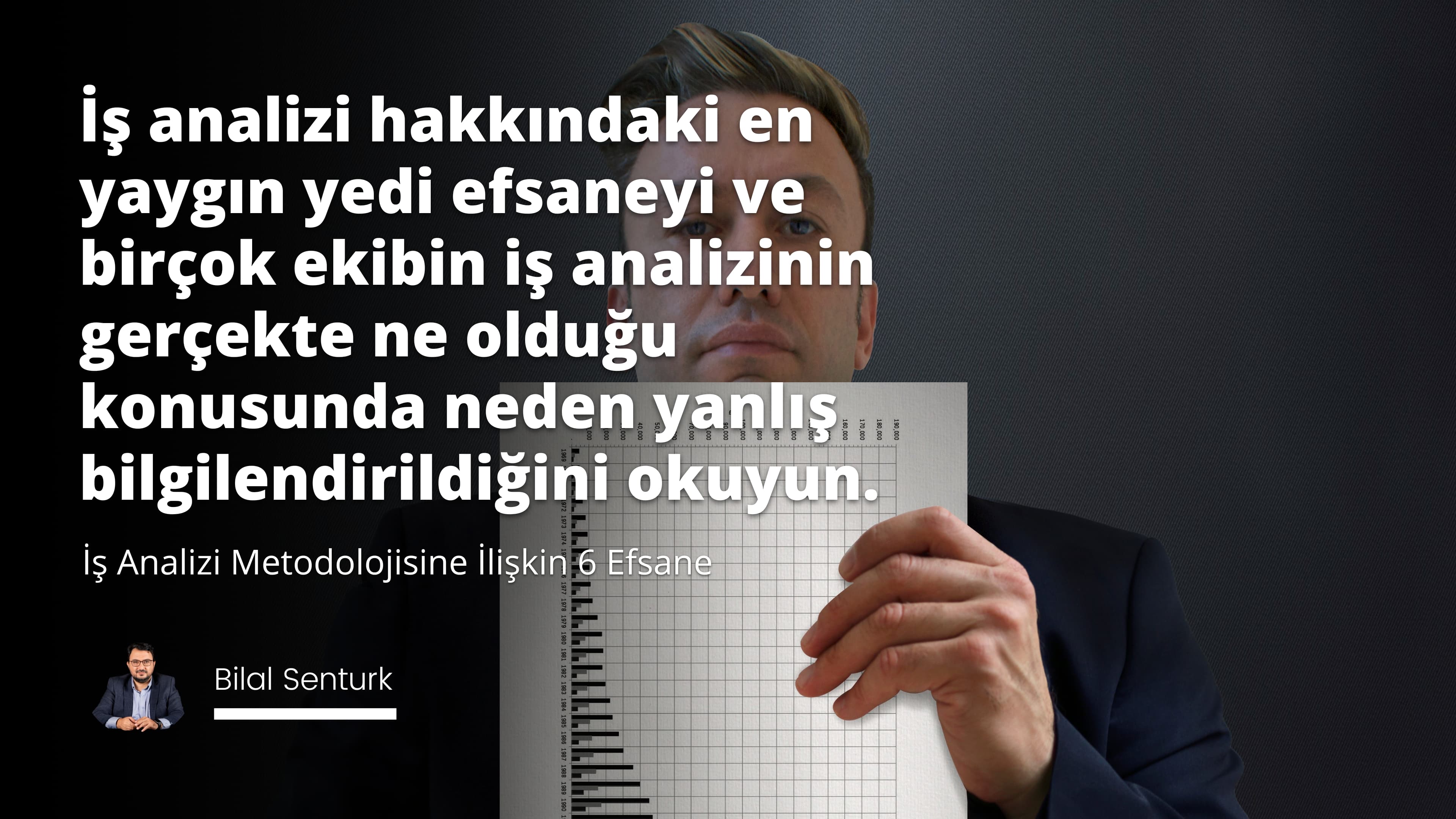 İş Analizi Metodolojisine İlişkin 6 Efsane