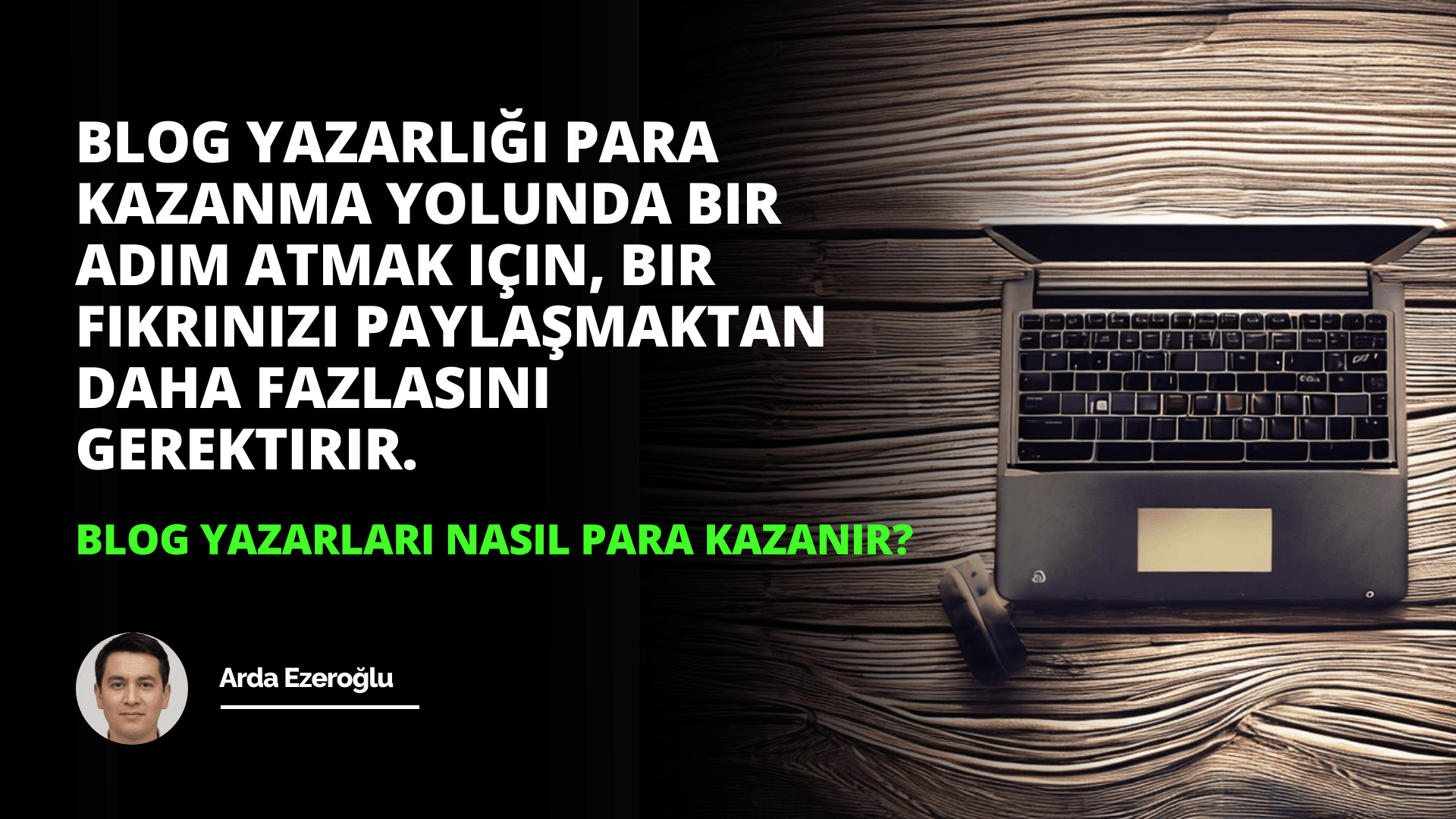 Blog Yazarları Nasıl Para Kazanır?