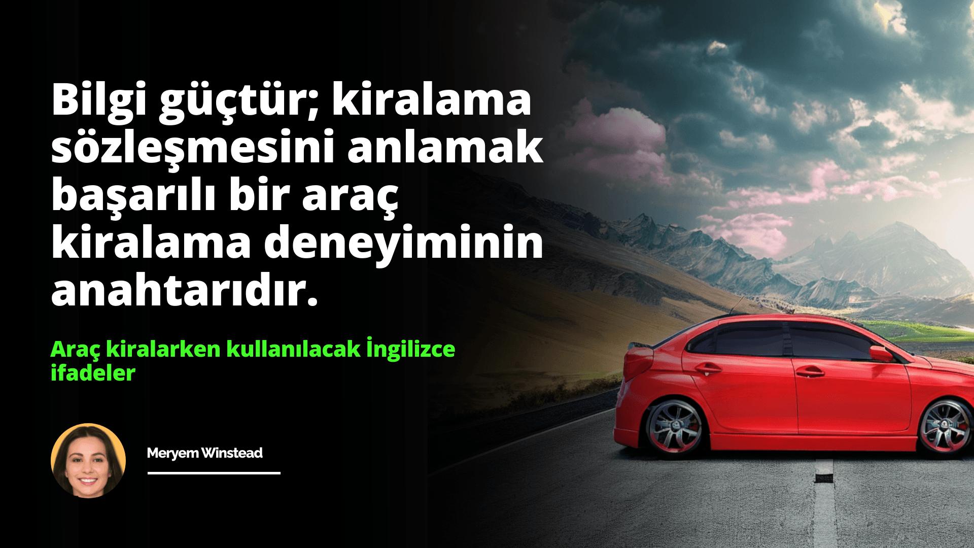 Araç Kiralarken Kullanılacak İngilizce Cümleler