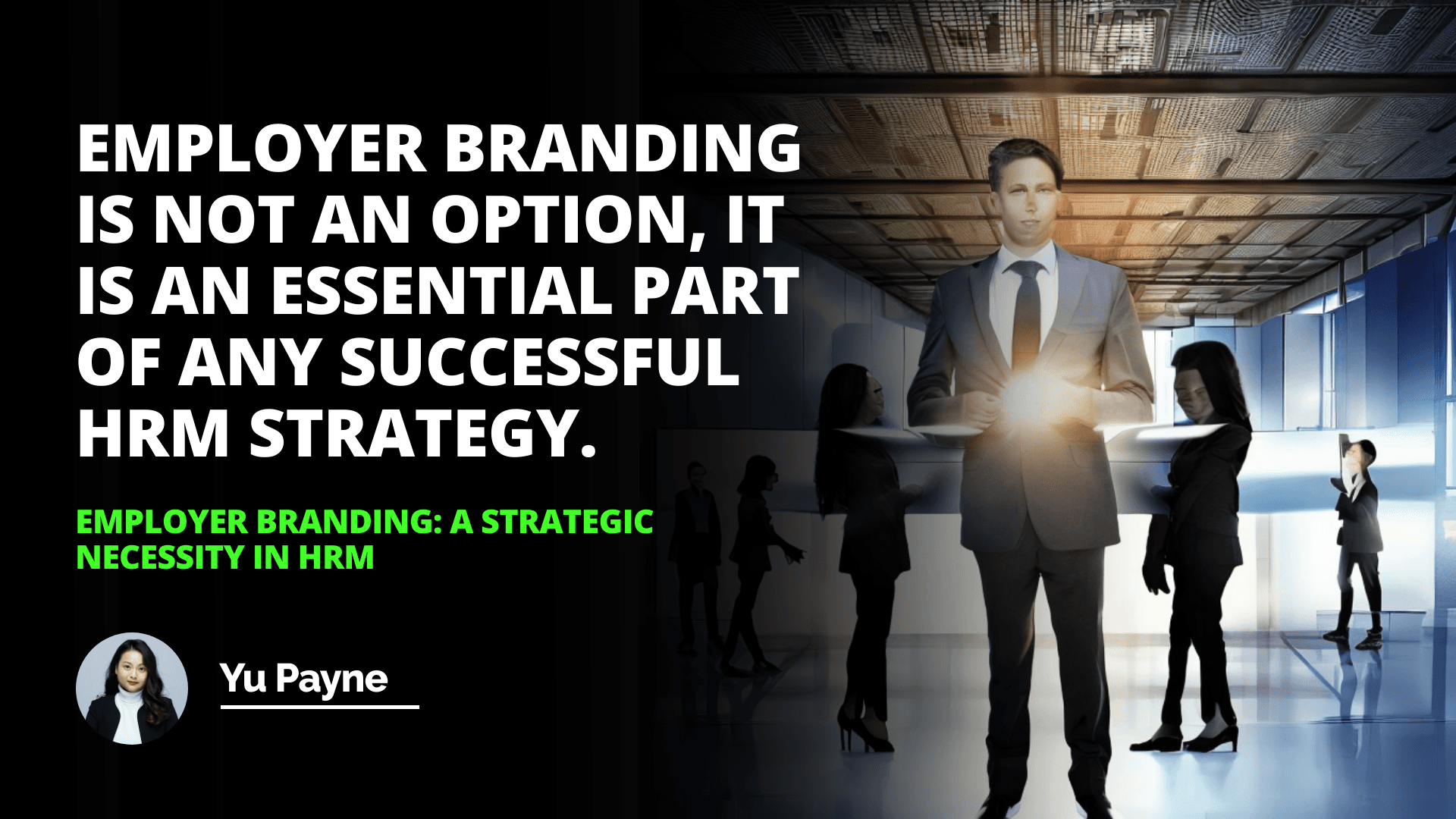 Employer Branding: A Strategic Necessity in HRM
