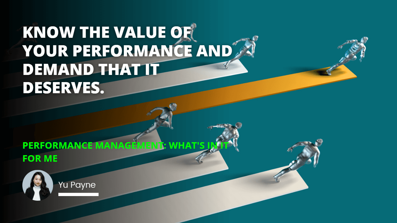 Performance Management: Whats In It For Me