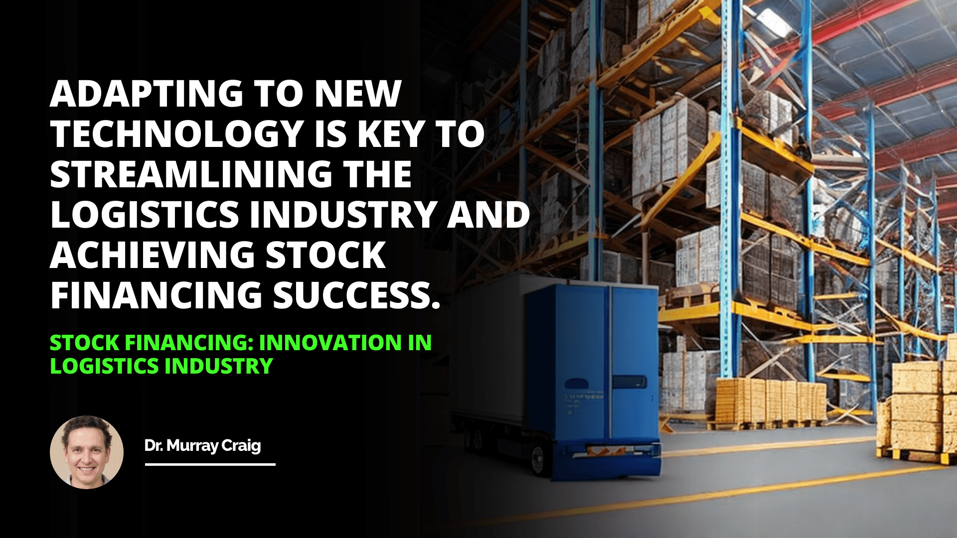 Stock Financing: Innovation in Logistics Industry