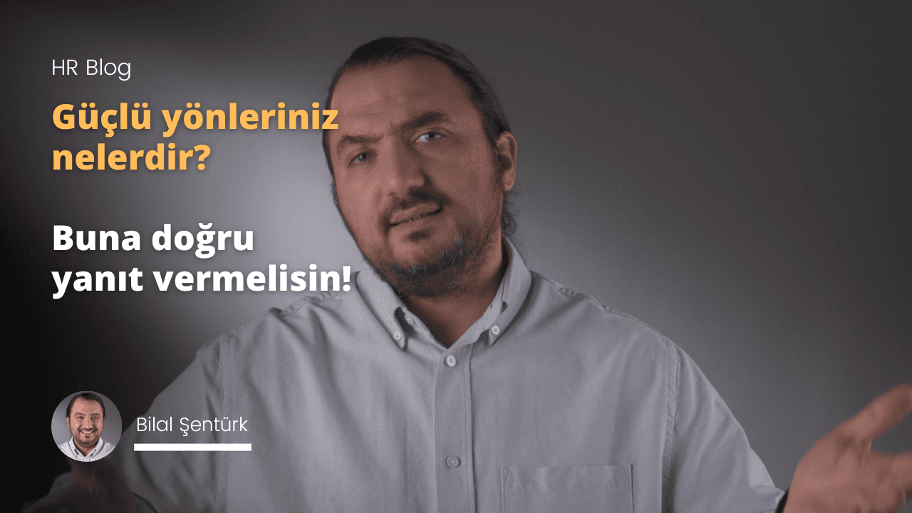 Güçlü Yönleriniz Nelerdir Sorusuna Nasıl Cevap Verilir?