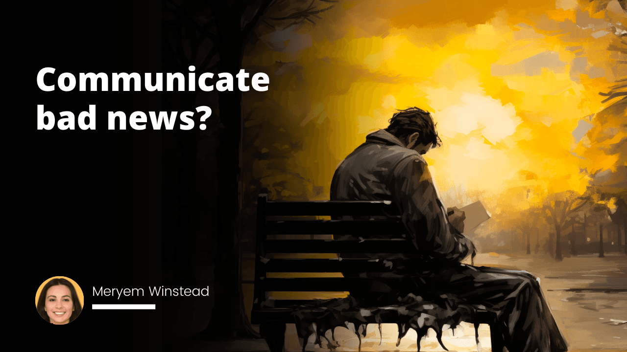 Interview Question: Communicate Bad News