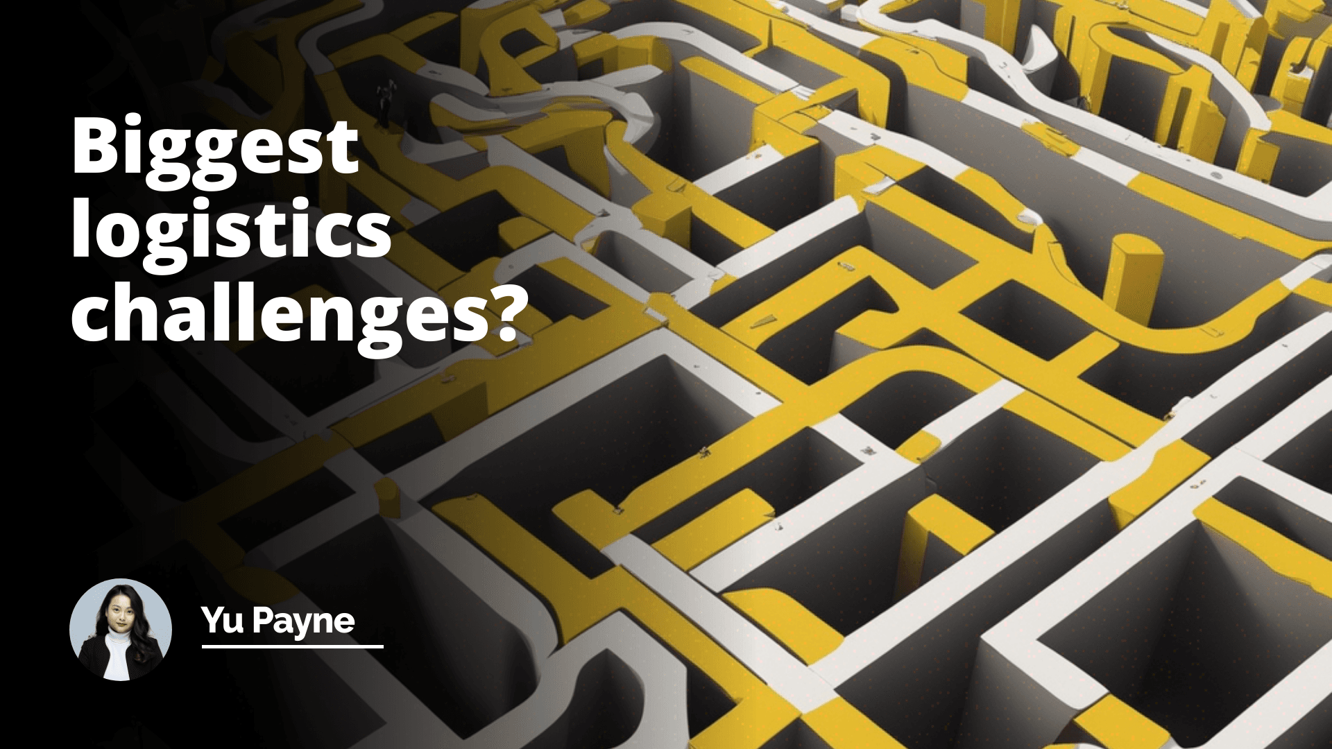 Interview Question: Biggest Logistics Challenges
