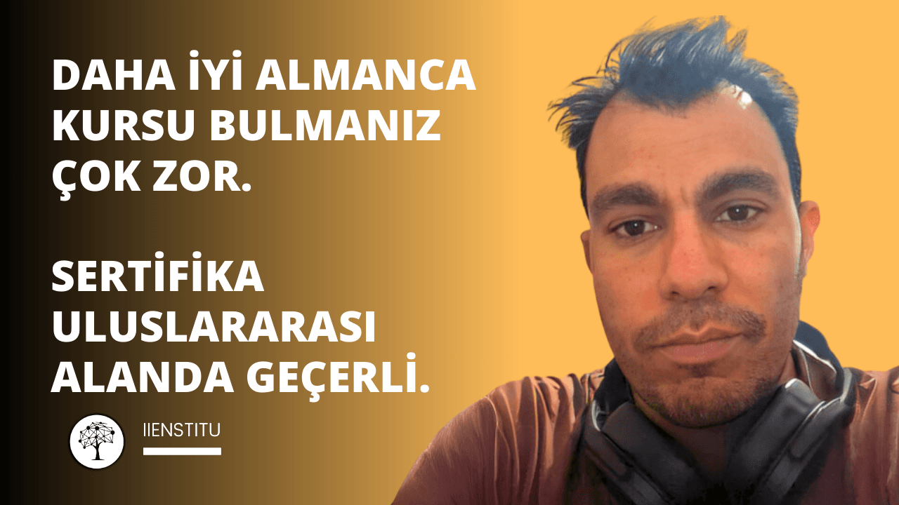 Merhaba, IIENSTITU'den ben Almanca eğitimi aldım. A1 ve A2 seviyesinde çok güzel eğitimlerdi. Faydalı eğitimlerdi. Pratik bir eğitimdi. Hocanın anlatması çok başarılıydı. Sertifikasının uluslararası arenada geçerliliği olduğunu bildiğim için IIENSTITU'yü eğitim almak için tercih ettim ve herkese de tavsiye ederim. Fiyatına göre etkinliği ve öğretme potansiyeli çok yüksek olan kurslar içeriyor. Onlarca kurs var sitesinde tavsiye ederim. Daha faydalı bir kurs bulmalarının düşük bir ihtimal olduğunu düşünüyorum herkes açısından. Son derece faydalı, iyi eğitimler veren bir enstitü. Bu konuda emeği geçen herkese teşekkür ediyorum. Herkese de tavsiye ediyorum.